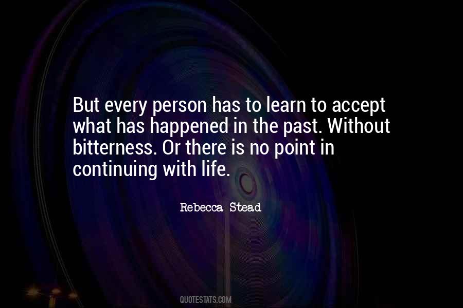 Accept The Past Quotes #1658077