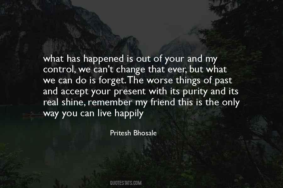 Accept The Past Quotes #416595