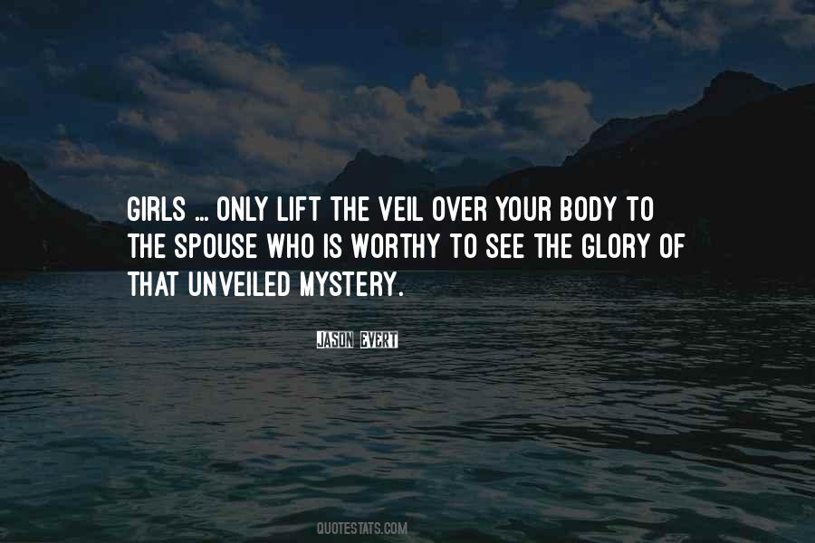 Worthy Of Your Love Quotes #1505345