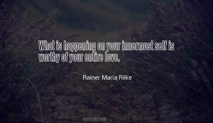 Worthy Of Your Love Quotes #1864347