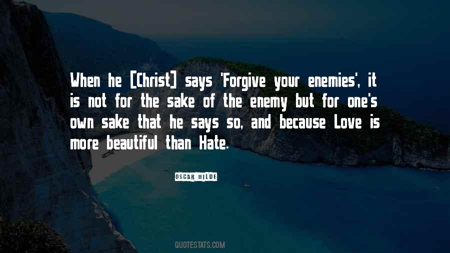 Forgive Your Enemies Quotes #1281024