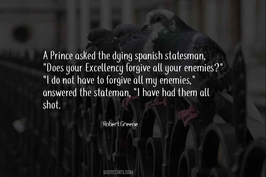 Forgive Your Enemies Quotes #1343610