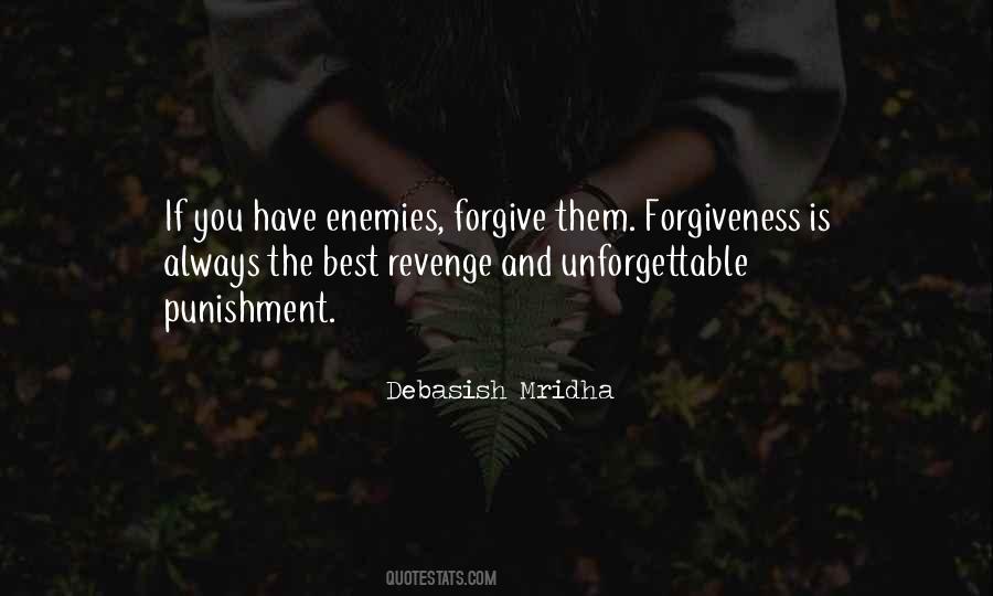 Forgive Your Enemies Quotes #31216