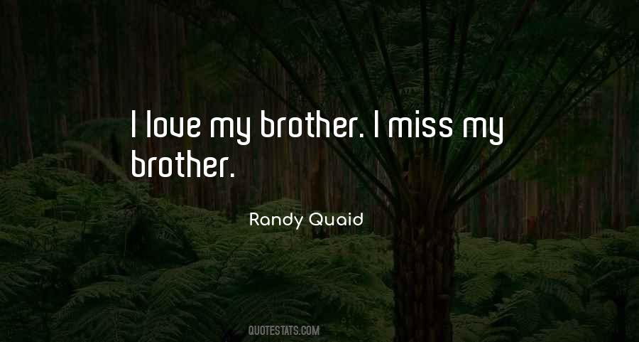 Quotes For Brother Love #16724