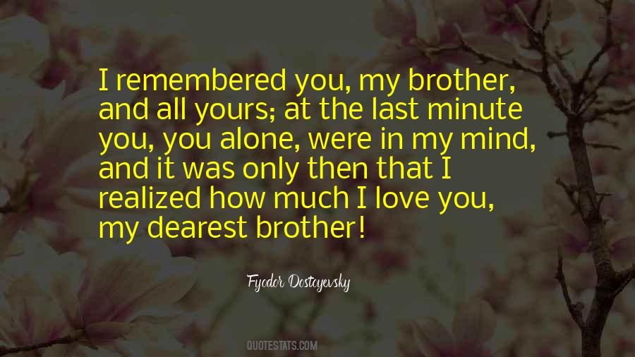 Quotes For Brother Love #318121