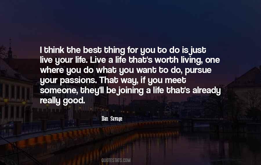 Live Your Best Life Quotes #446237