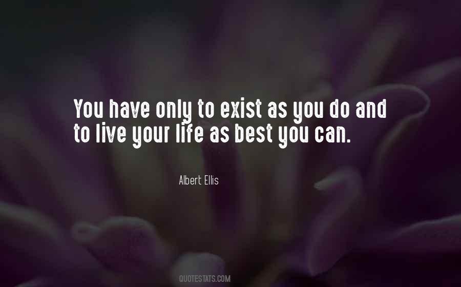 Live Your Best Life Quotes #810331