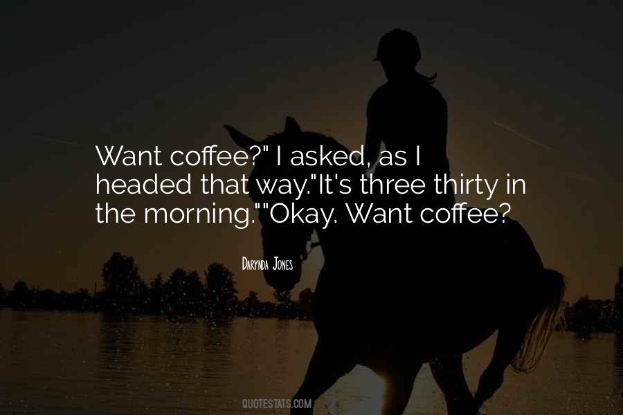 Coffee Humor Quotes #1282697