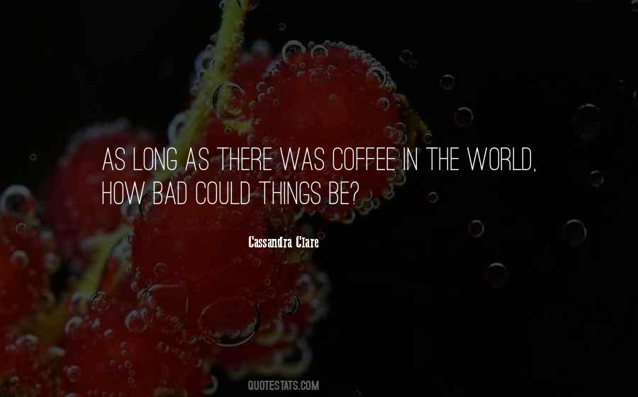 Coffee Humor Quotes #1374611