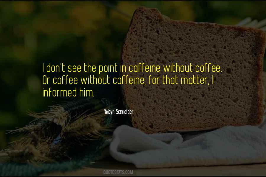 Coffee Humor Quotes #723072