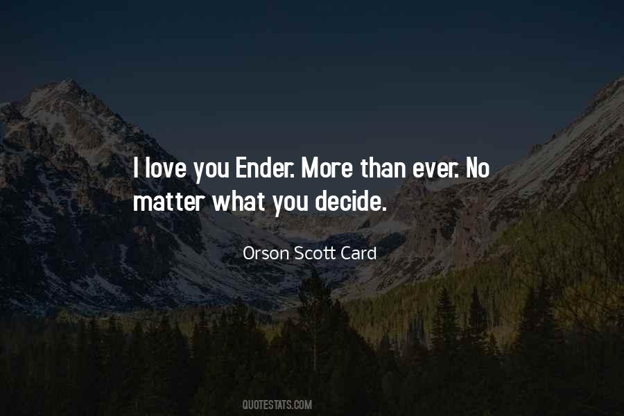 You Decide Quotes #1250027