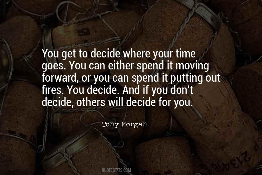 You Decide Quotes #951561