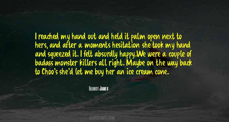 Quotes About On The Way #1400756