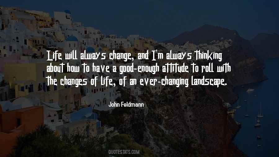 Quotes For Change Of Attitude #573523
