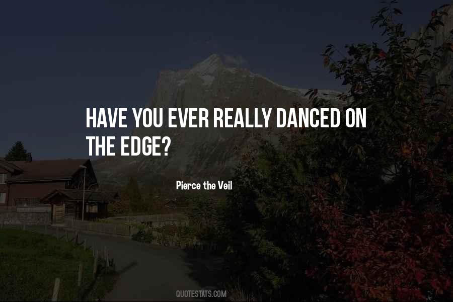 Quotes About On The Edge #1189651