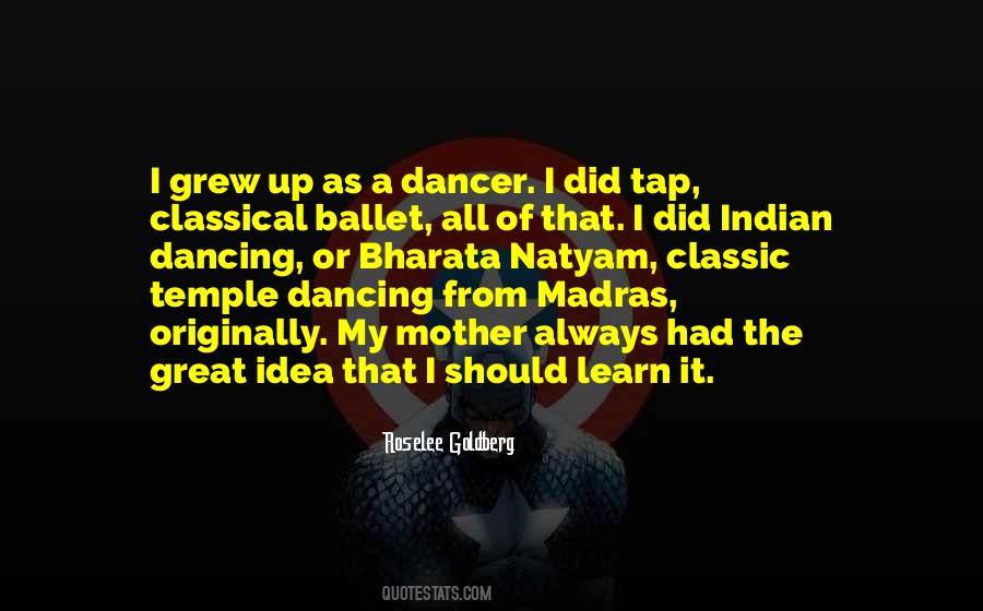 Quotes For Classical Dancer #562415