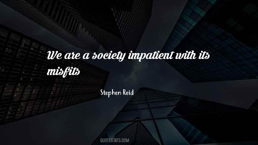 A Society Quotes #1677351
