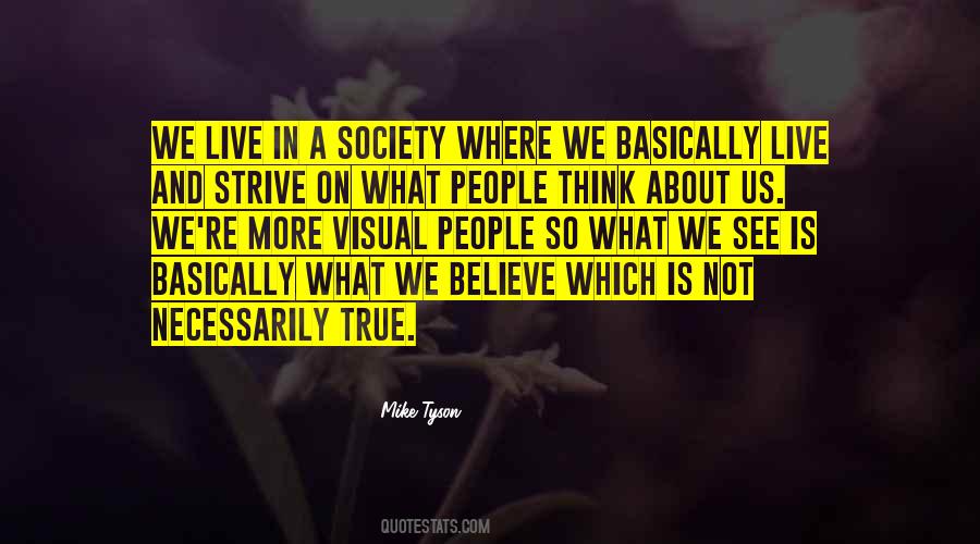 A Society Quotes #1714292