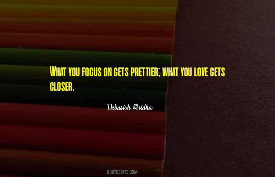 Focus On Love Quotes #554796