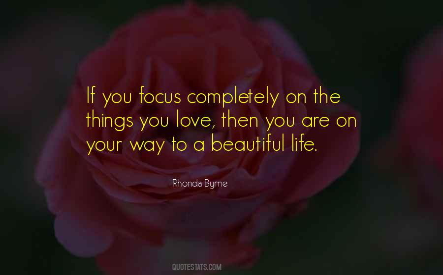 Focus On Love Quotes #655250