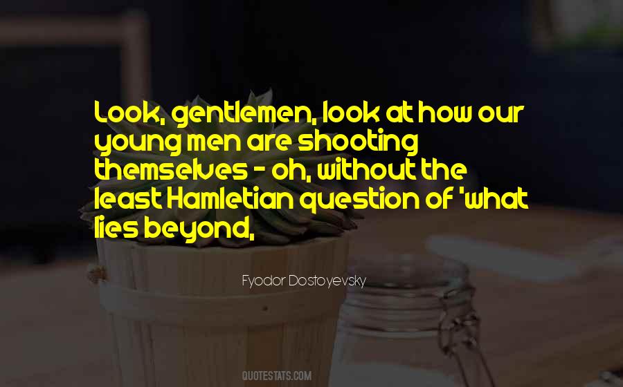 Young Gentlemen Quotes #196088