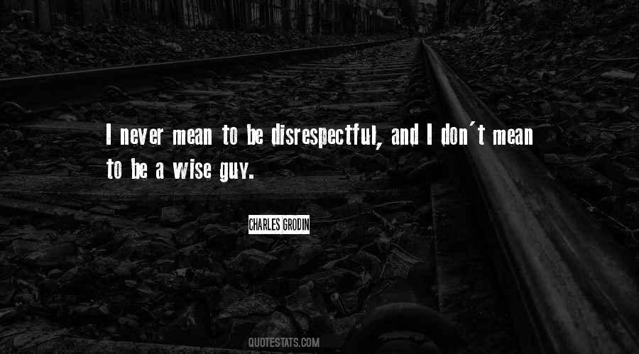 Mean Guy Quotes #38487
