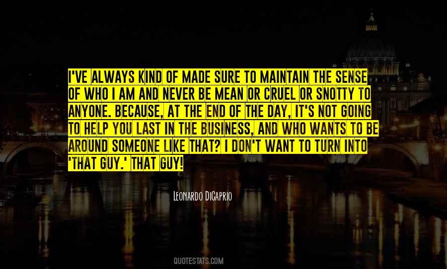 Mean Guy Quotes #623650