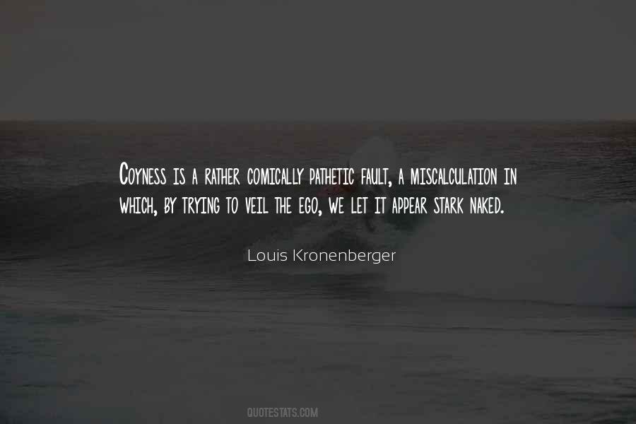 Kronenberger Quotes #1858413