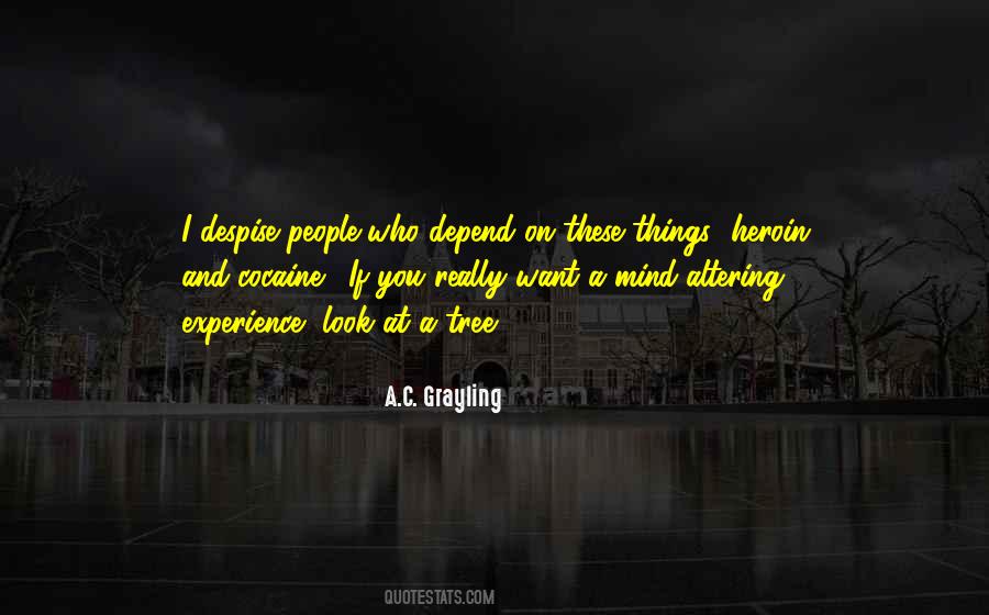 Despise People Quotes #1253985