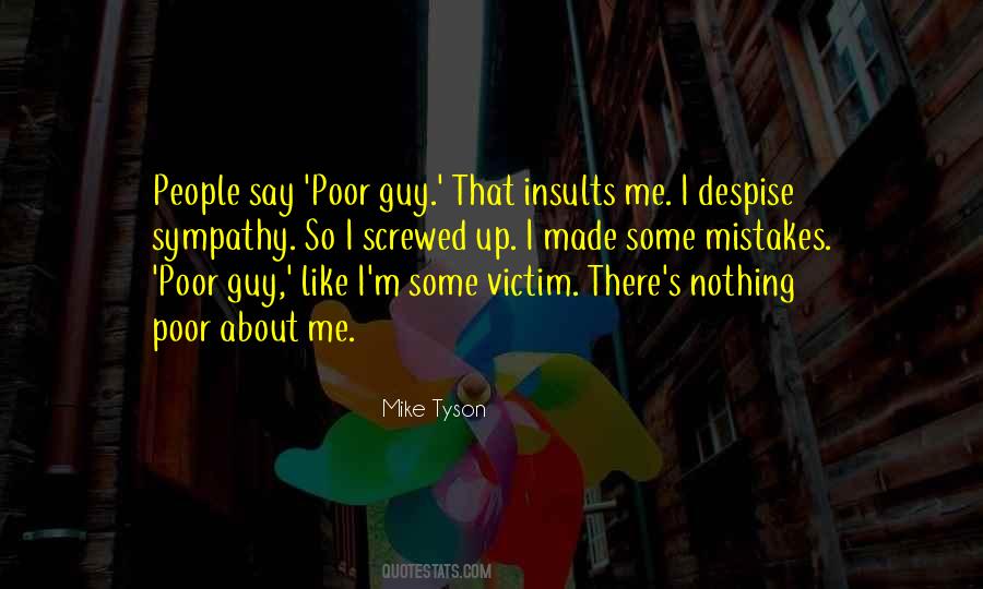 Despise People Quotes #1485091