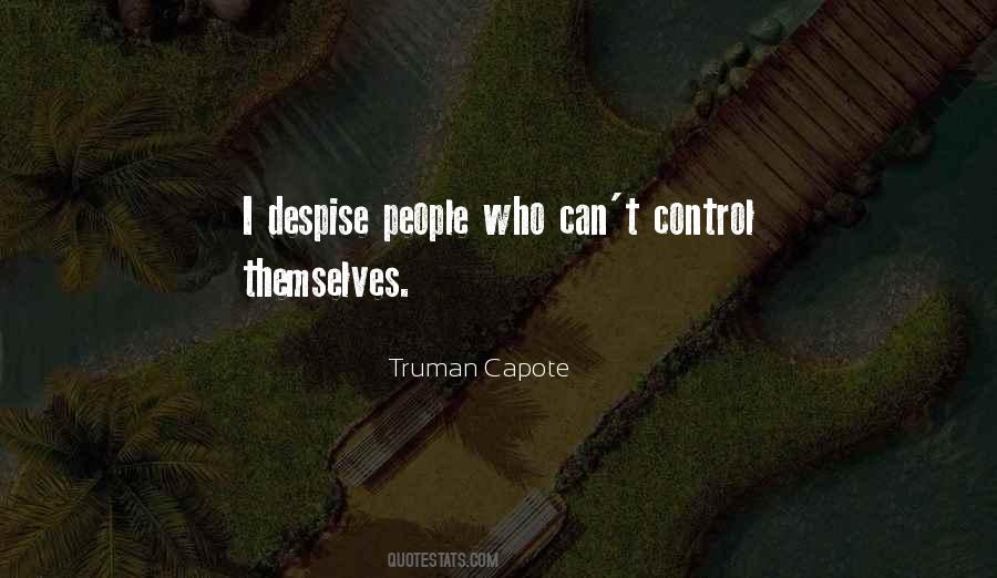 Despise People Quotes #1669764