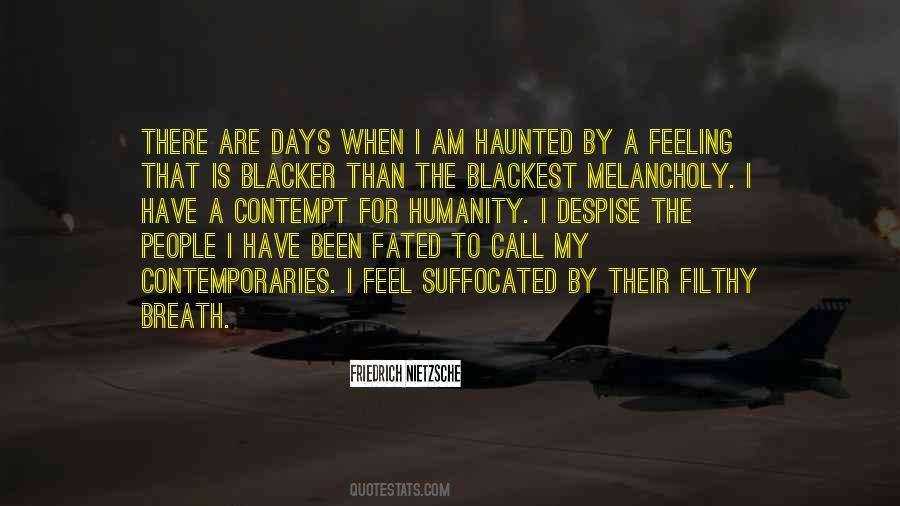 Despise People Quotes #179515