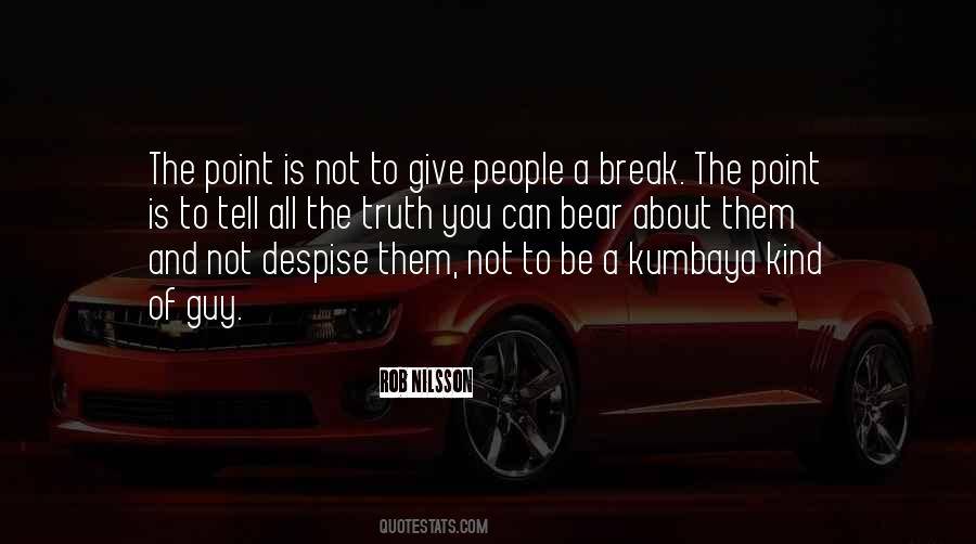Despise People Quotes #189752