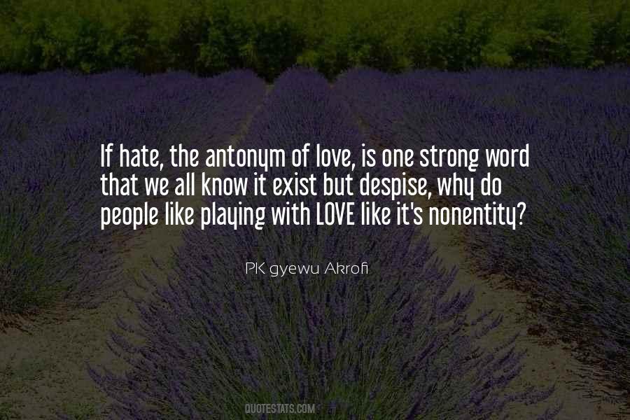 Despise People Quotes #571696
