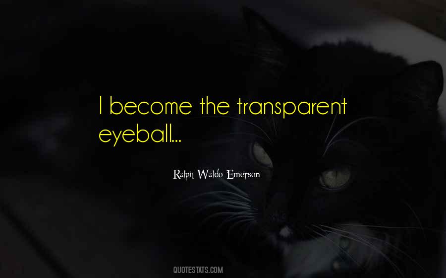Non Transparent Quotes #11152