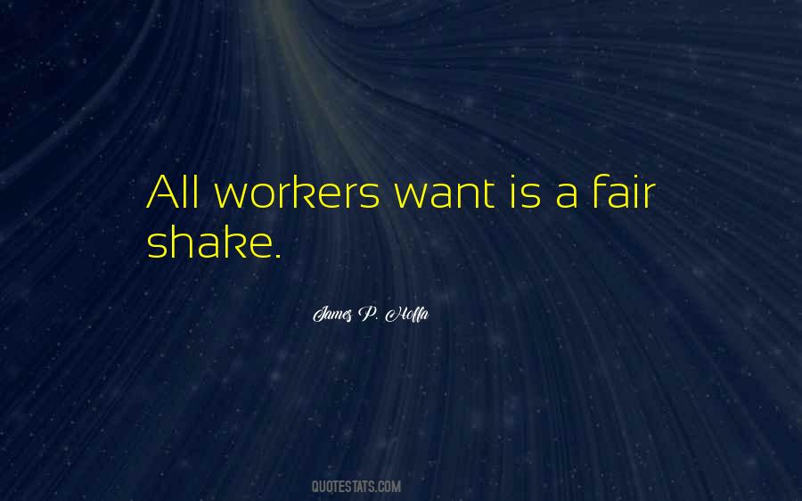 Workers All Quotes #952054