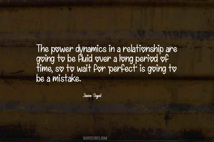 Relationship Dynamics Quotes #1608432
