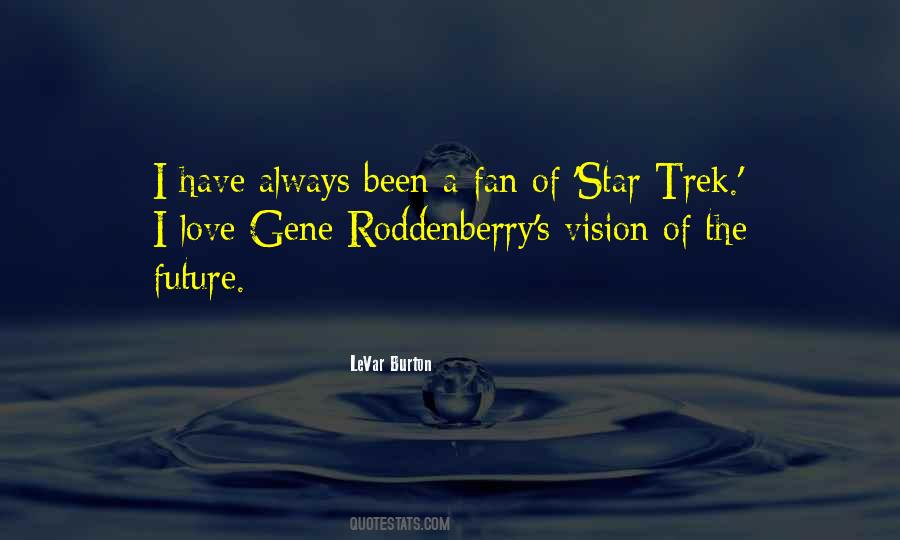 Love The Future Quotes #79438