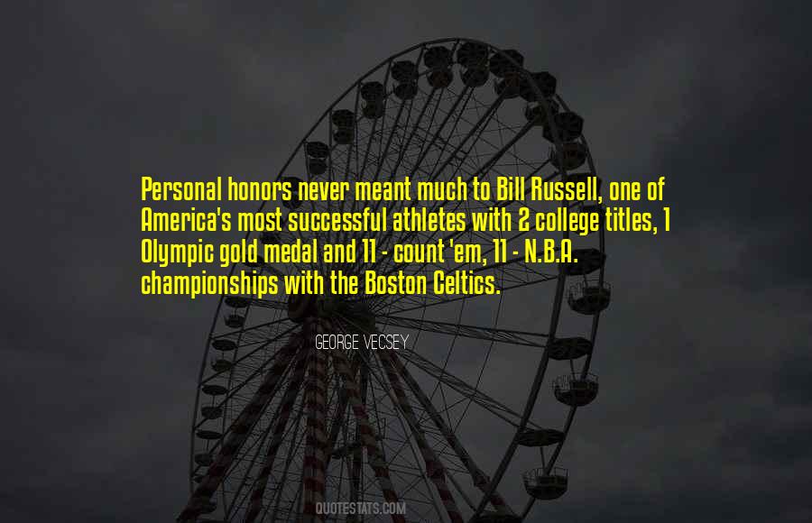 Quotes About Olympic Gold #1071