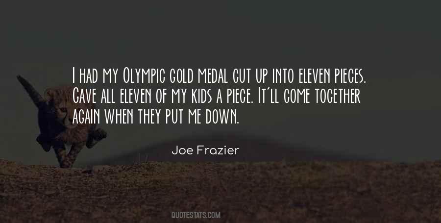 Quotes About Olympic Gold #1735754