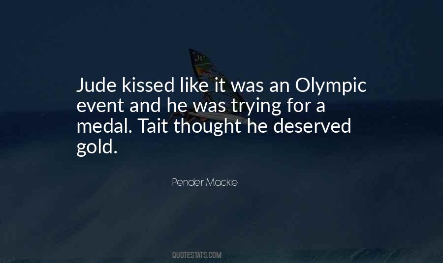 Quotes About Olympic Gold #1765588