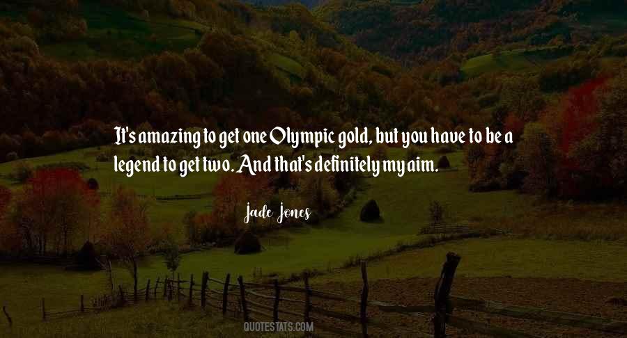 Quotes About Olympic Gold #196160