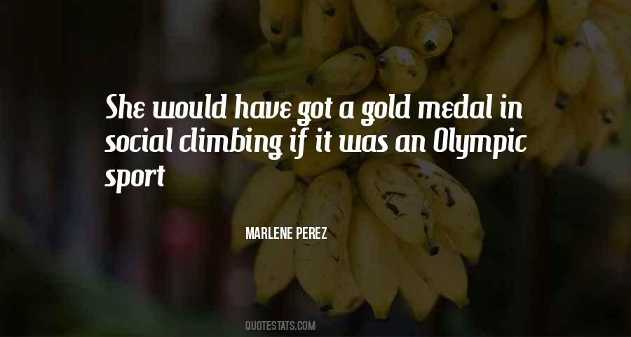 Quotes About Olympic Gold #388462