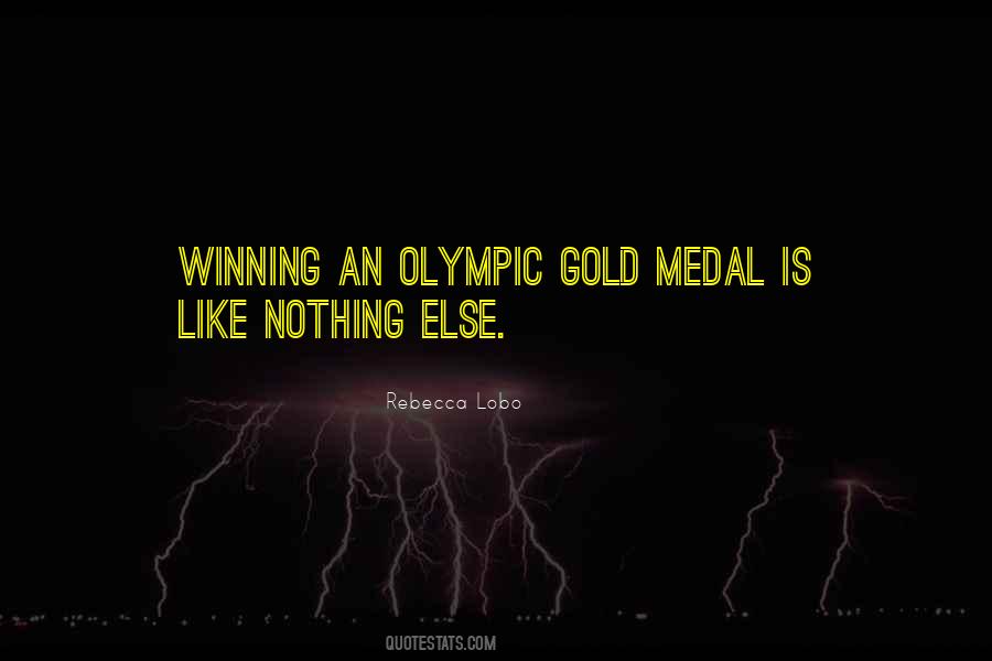 Quotes About Olympic Gold #637013