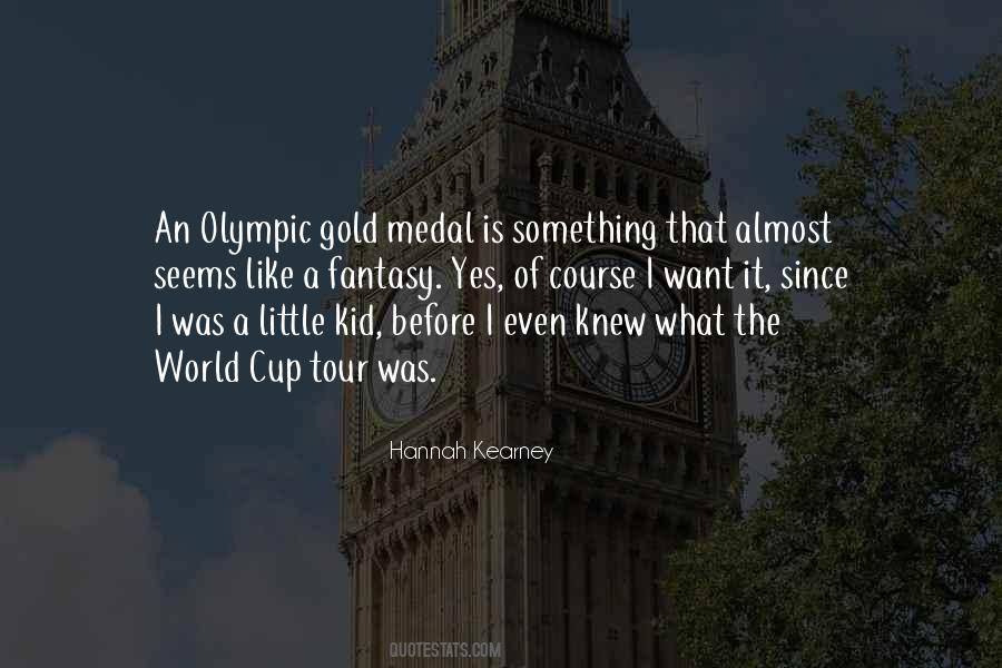 Quotes About Olympic Gold #792306