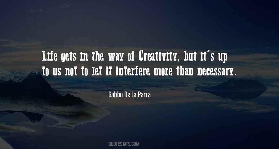 La Parra Quotes #1194559