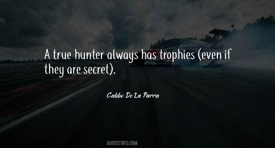 La Parra Quotes #1286229