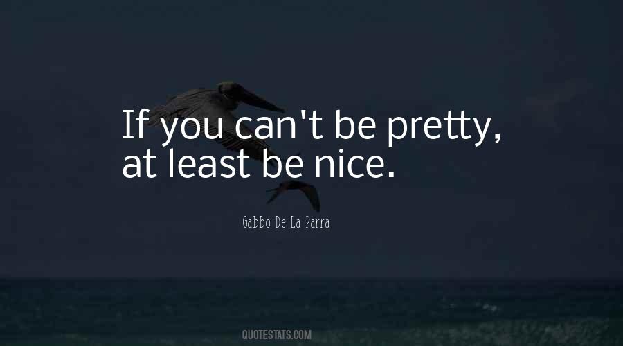 La Parra Quotes #1667645