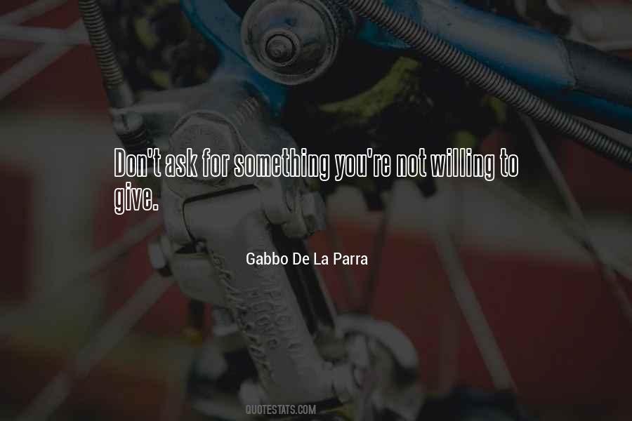 La Parra Quotes #960713