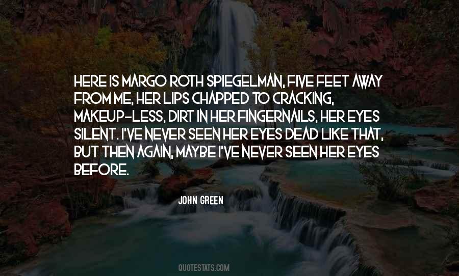Lips Chapped Quotes #1298844